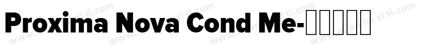 Proxima Nova Cond Me字体转换